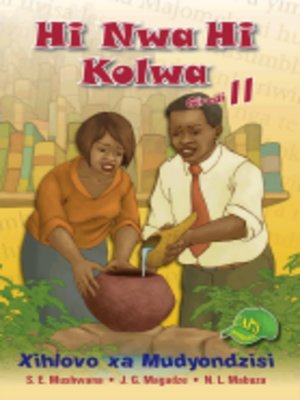 cover image of Hi Nwa Hi Kolwa Grad 11 Teacher's Guide